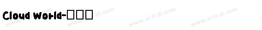 Cloud World字体转换